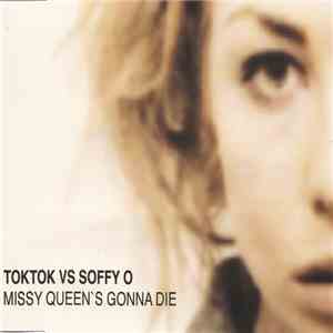 Toktok vs Soffy O - Missy Queen's Gonna Die download flac mp3