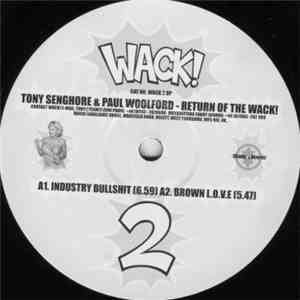 Tony Senghore & Paul Woolford - Return of The Wack! download flac mp3