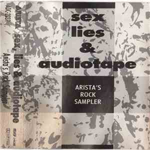 Various - Sex, Lies & Audiotape Arista's Rock Sampler download flac mp3