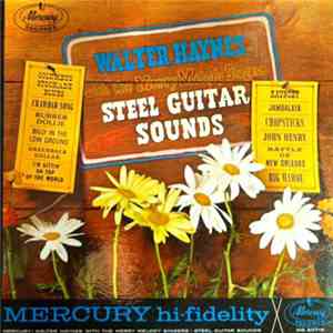 Walter Haynes With The Merry Melody Singers - Steel Guitar Sounds download flac mp3