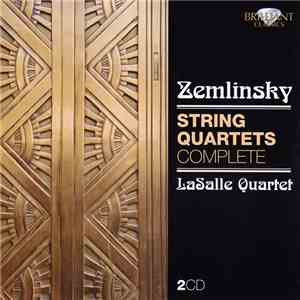 Zemlinsky, Lasalle Quartet - String Quartets (Complete) download flac mp3