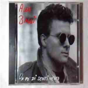 Alex Baggi - Un Pò Di Sentimento download flac mp3