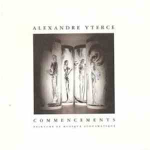Alexandre Yterce - Commencements download flac mp3