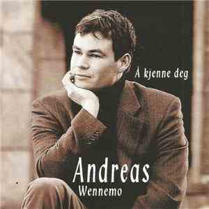 Andreas Wennemo - Å Kjenne Deg download flac mp3