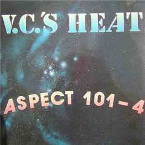 Aspect 101-4 - V.C 'S Heat download flac mp3
