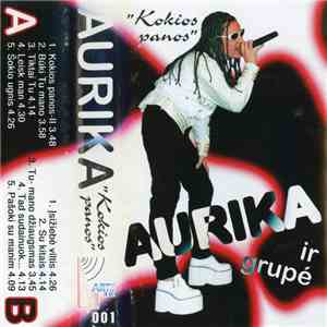 Aurika Ir Grupė - Kokios Panos download flac mp3