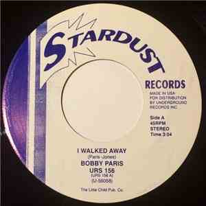 Bobby Paris / Joey Gee - I Walked Away / It's More Than I Deserve download flac mp3