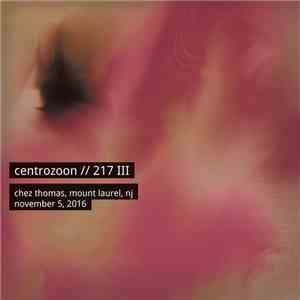 Centrozoon - 217 III download flac mp3