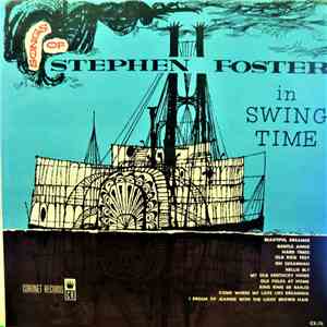 Coronet Studio Orchestra And Vocalists - Songs Of Stephen Foster In Swing Time download flac mp3