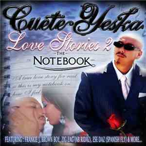 Cuete Yeska - Love Stories 2 The Notebook download flac mp3