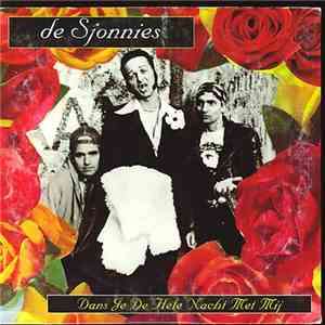 De Sjonnies - Dans Je De Hele Nacht Met Mij download flac mp3