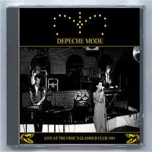 Depeche Mode - Live At Crocs Night Club June 27, 1981 download flac mp3
