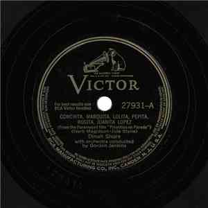 Dinah Shore - Conchita, Marquita, Lolita, Pepita, Rosita, Juanita Lopez / He Wears A Pair Of Silver Wings download flac mp3
