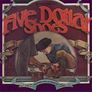 Five Dollar Shoes - Five Dollar Shoes download flac mp3
