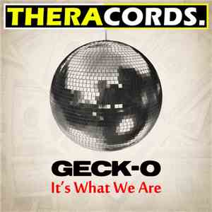 Geck-o - It's What We Are download flac mp3
