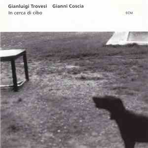 Gianluigi Trovesi / Gianni Coscia - In Cerca Di Cibo download flac mp3