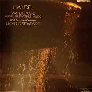 Handel, RCA Symphony Orchestra, Leopold Stokowski - Water Music / Royal Fireworks Music download flac mp3