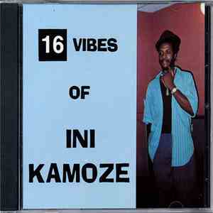 Ini Kamoze - 16 Vibes Of Ini Kamoze download flac mp3