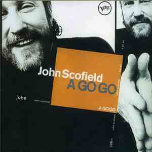 John Scofield - A Go Go download flac mp3