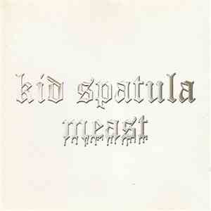 Kid Spatula - Meast download flac mp3