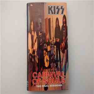 Kiss - Carnival Of Souls The Final Sessions download flac mp3