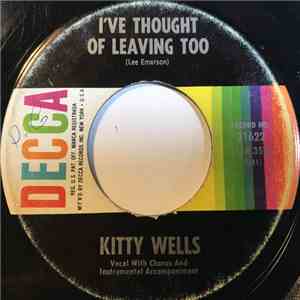 Kitty Wells - I've Thought Of Leaving Too / Password download flac mp3