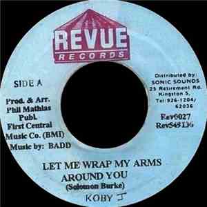 Koby J - Let Me Wrap My Arms Around You download flac mp3