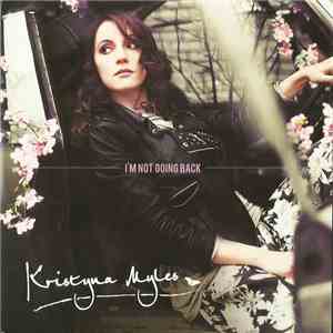 Kristyna Myles - I'm Not Going Back download flac mp3