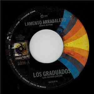 Los Graduados - Lamento Arrabalero / El Arroyo Traicionero download flac mp3