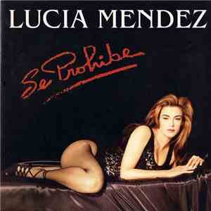 Lucia Mendez - Se Prohibe download flac mp3
