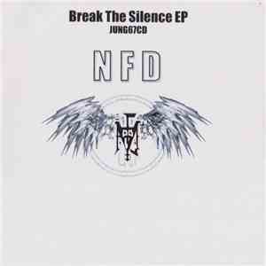 NFD - Break The Silence EP download flac mp3