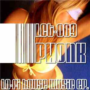 Phonk - Lo-Fi House Music EP. download flac mp3