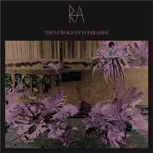 Ra  - Then I Woke Up In Paradise flac mp3 download