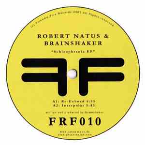 Robert Natus & Brainshaker - Schizophrenia EP flac mp3 download