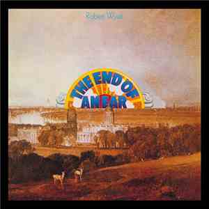 Robert Wyatt - The End Of An Ear download flac mp3