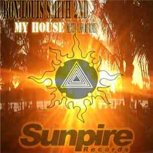 Ron Louis Smith II - My House download flac mp3