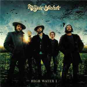 The Magpie Salute - High Water I download flac mp3