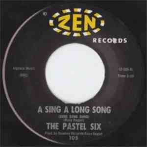 The Pastel Six - A Sing A Long Song / The Strange Ghost download flac mp3