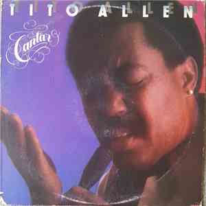 Tito Allen - Cantar download flac mp3