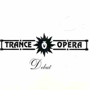 Trance Opera - Debut download flac mp3