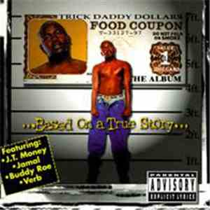 Trick Daddy - Based On A True Story download flac mp3
