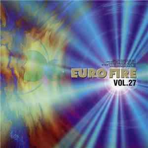 Various - Euro Fire Vol. 27 download flac mp3