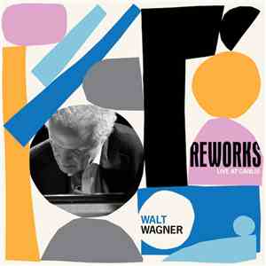 Walt Wagner - Reworks download flac mp3