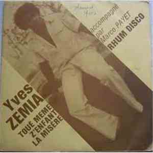 Yves Zemia Accompagné Par Marco Payet - Toué Même Z'enfant La Misère / Rhum Disco download flac mp3