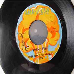 Alvin Cash & The Crawlers - Twine Time / The Bump download flac mp3