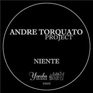 Andre Torquato Project - Niente download flac mp3