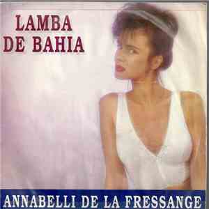 Annabelli De La Fressange - Lamba De Bahia download flac mp3