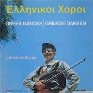 Ansambl "Rakija" - 'Ελληνικοι Χοροι - Greek Dances | Griekse Dansen download flac mp3