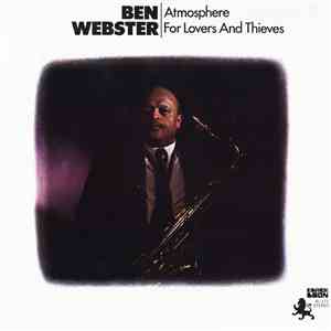 Ben Webster - Atmosphere For Lovers And Thieves download flac mp3