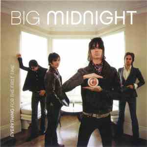 Big Midnight - Everything For The First Time download flac mp3